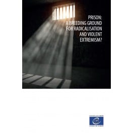 Okładka publikacji Rady Europy „Prison: a breeding ground for radicalisation and violent extremism?” („Więzienie: środowisko sprzyjające radykalizacji i brutalnemu ekstremizmowi?”). Źródło: Rada Europy.
